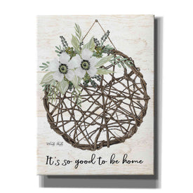 'It's so Good to be Home' by Cindy Jacobs, Canvas Wall Art