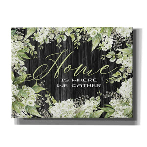 'Home is Where We Gather' by Cindy Jacobs, Canvas Wall Art