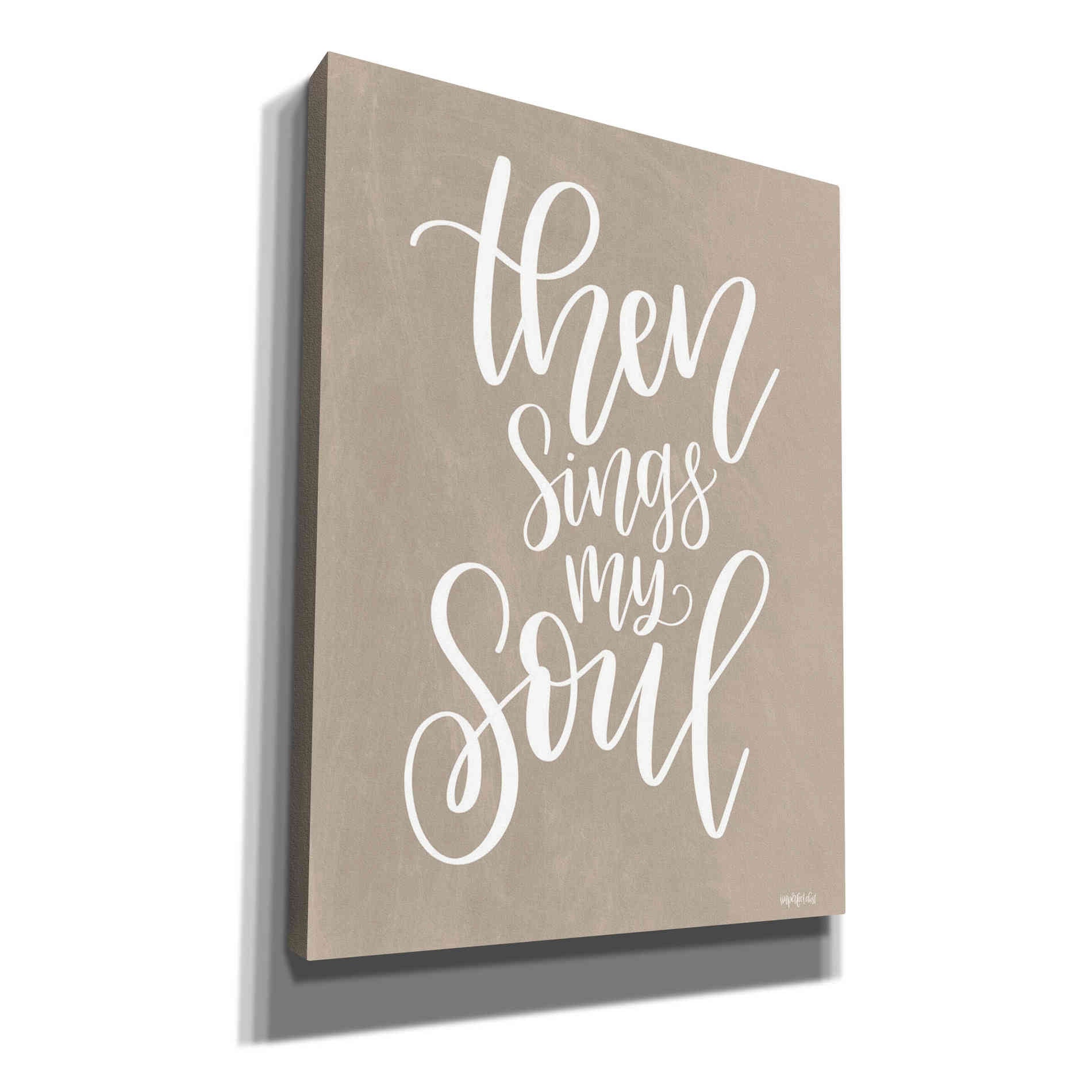 'Then Sings My Soul' by Imperfect Dust, Canvas Wall Art