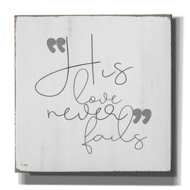 'His Love Never Fails' by Jaxn Blvd, Canvas Wall Art