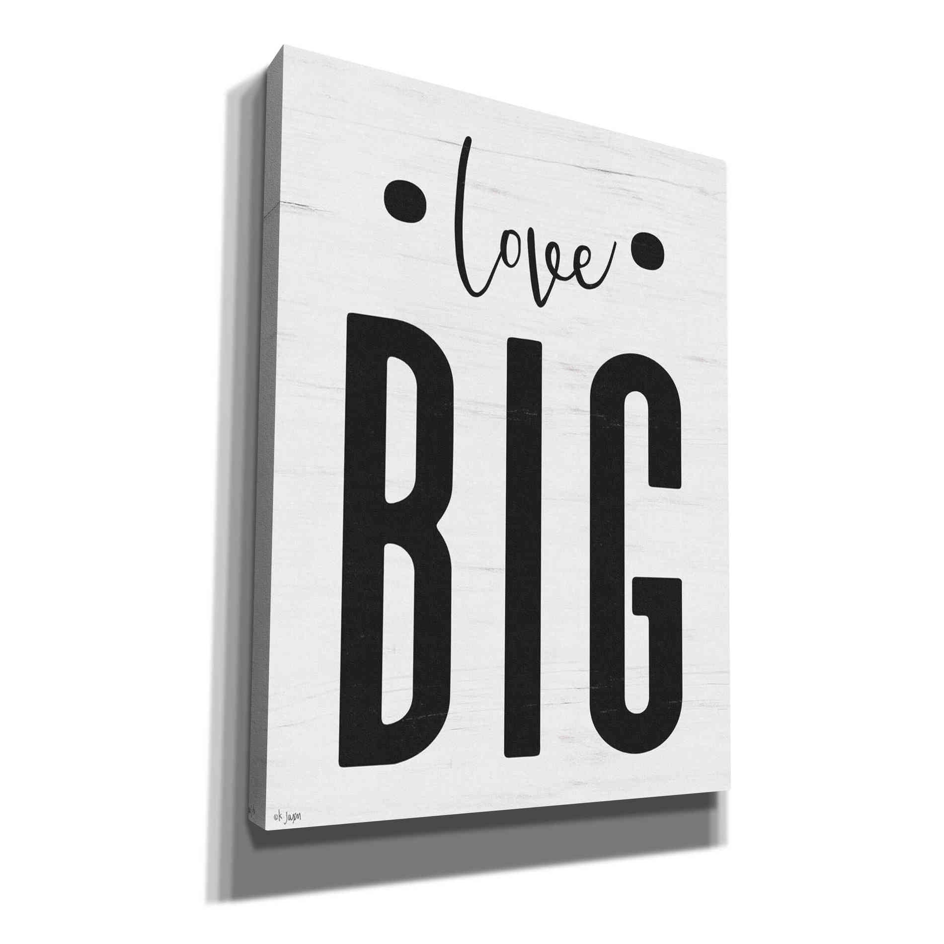 'Love Big' by Jaxn Blvd, Canvas Wall Art