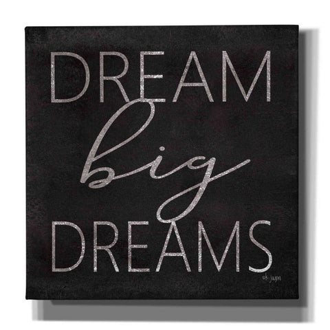 Image of 'Dream Big Dreams' by Jaxn Blvd, Canvas Wall Art